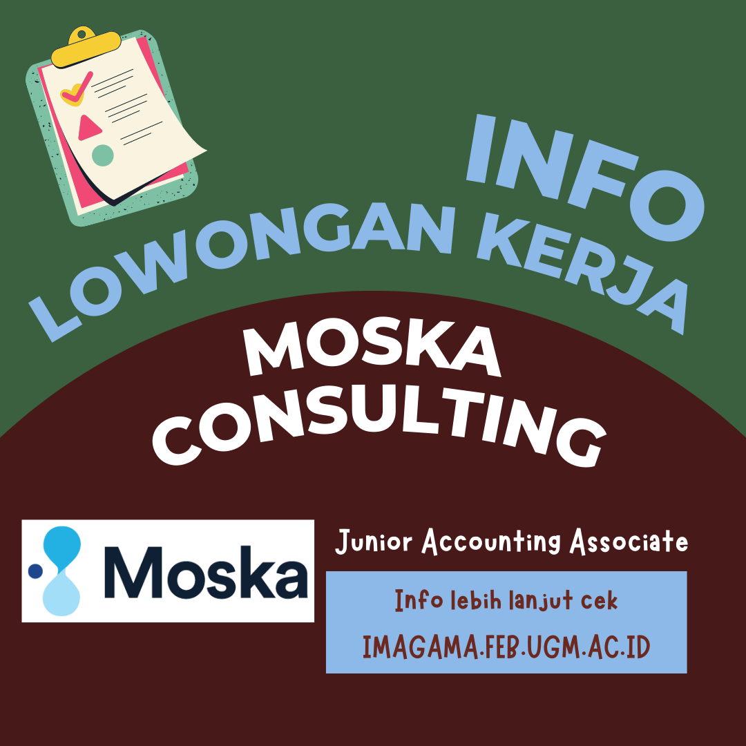 Penawaran Lowongan Kerja sebagai Junior Accounting Associate di Moska Consulting 2022